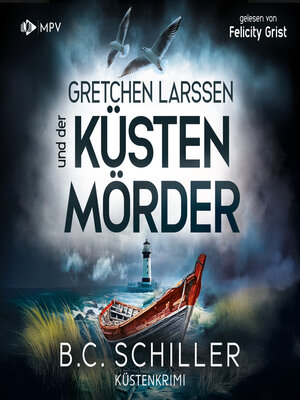 cover image of Gretchen Larssen und der Küstenmörder--Ein Fall für Gretchen Larssen, Band 5 (ungekürzt)